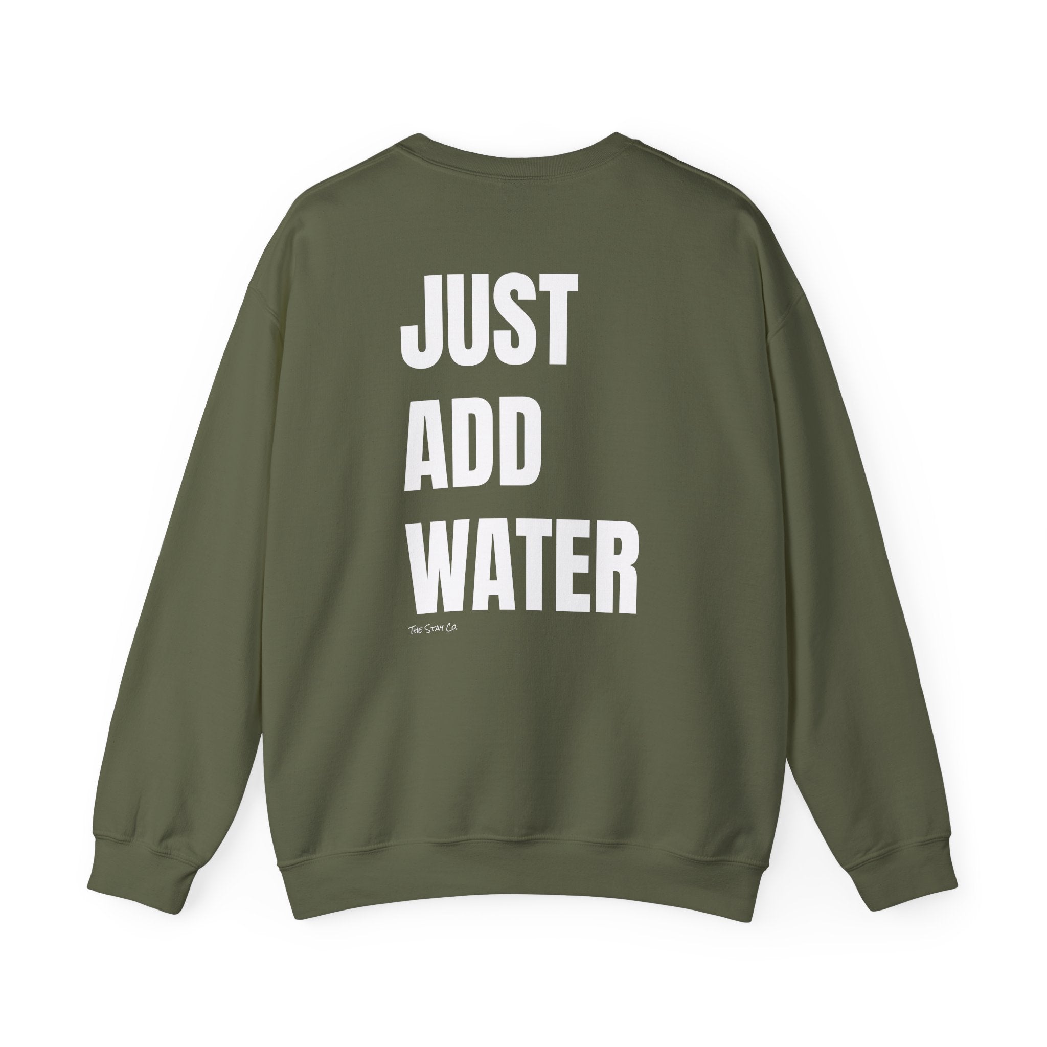 Adult- "If Found" (Front) -"Just Add Water"(Back) - White Writing-Unisex Crewneck Sweatshirt