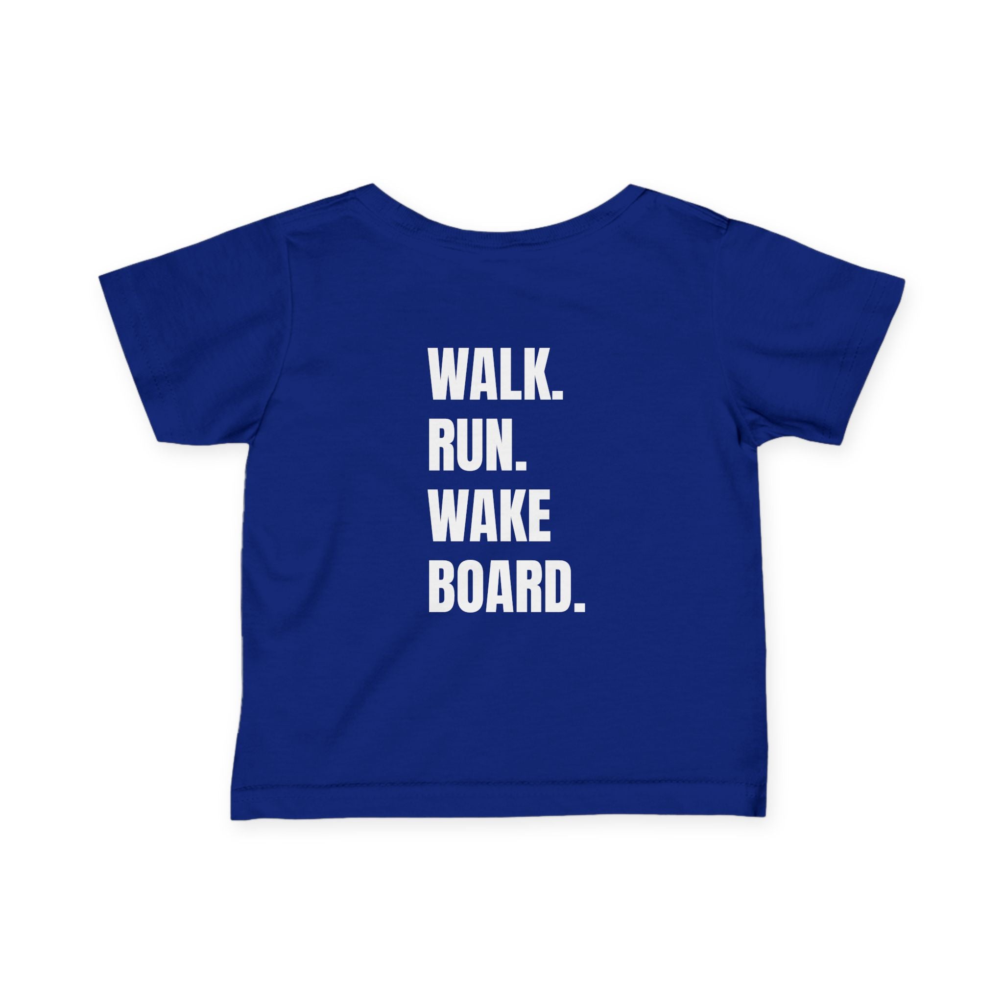 Littles- "Walk. Run. Wakeboard." Motivational Tee in White Writing, Cute Toddler Shirt, Baby Workout Top, Gift for New Parents, Sports-Inspired Baby Apparel