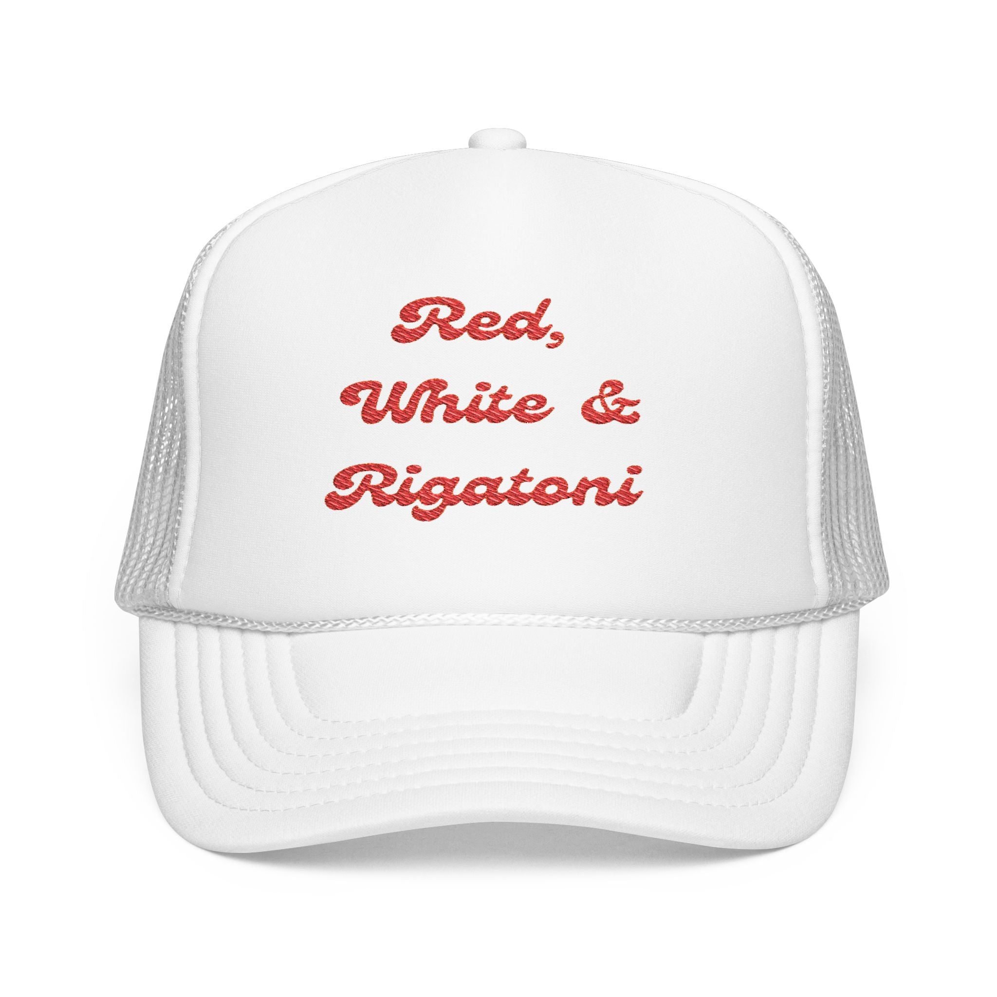 Red, White & Rigatoni- Foam Trucker Hat - Perfect for Food Lovers- Fourth of July- Italian- America