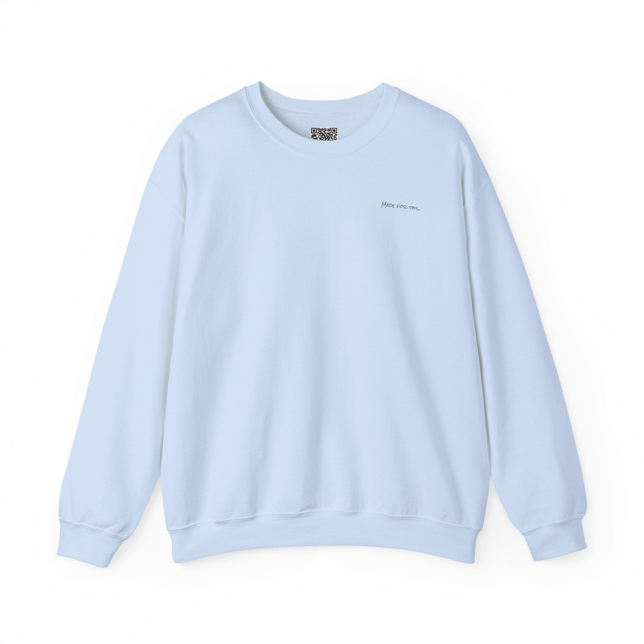 Adult- "Made for this"- (Front)  "Lake Life Crew" (Back)- Black Writing- Unisex Crewneck Sweatshirt