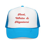 Red, White & Rigatoni- Foam Trucker Hat - Perfect for Food Lovers- Fourth of July- Italian- America