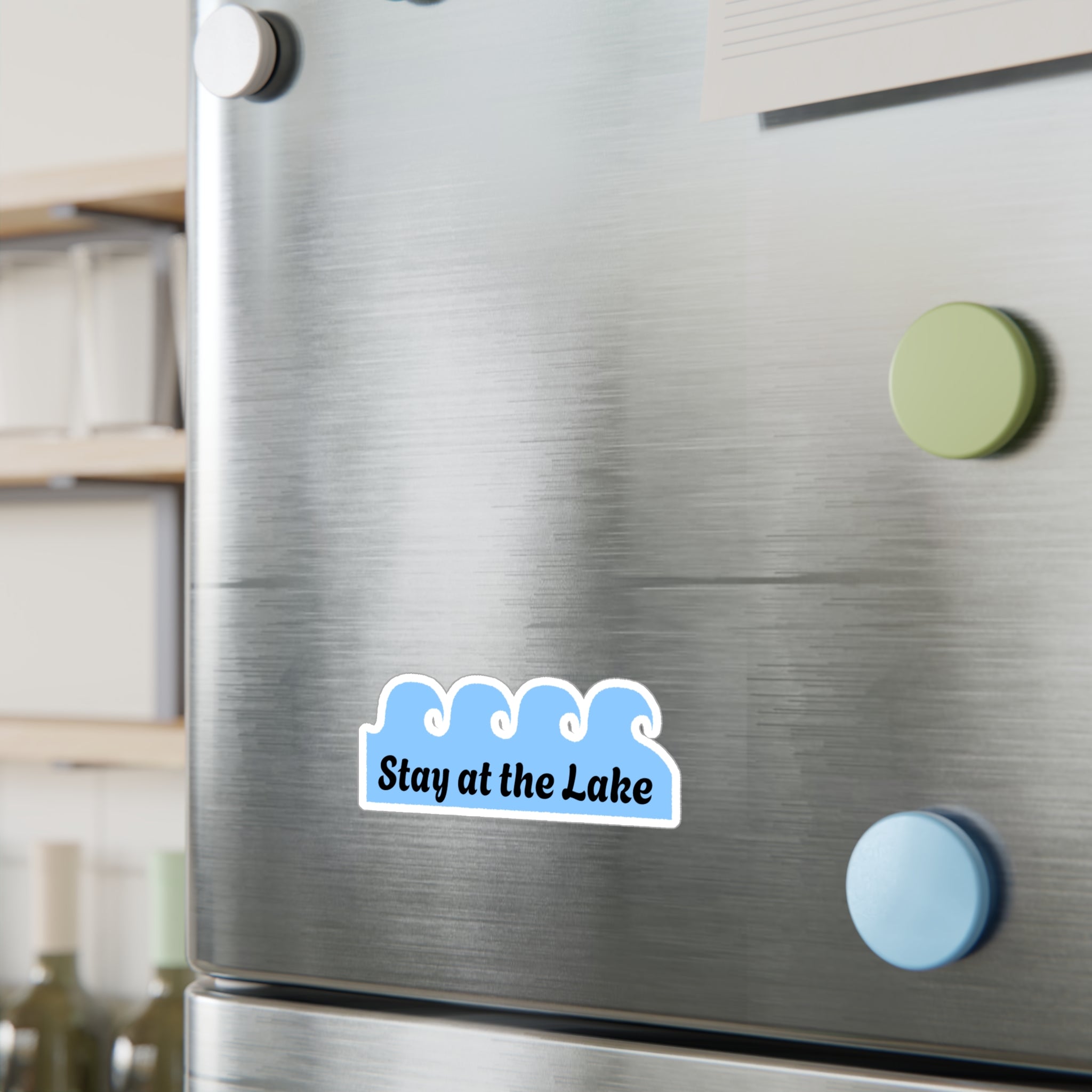 Stay at the Lake Vinyl Decal