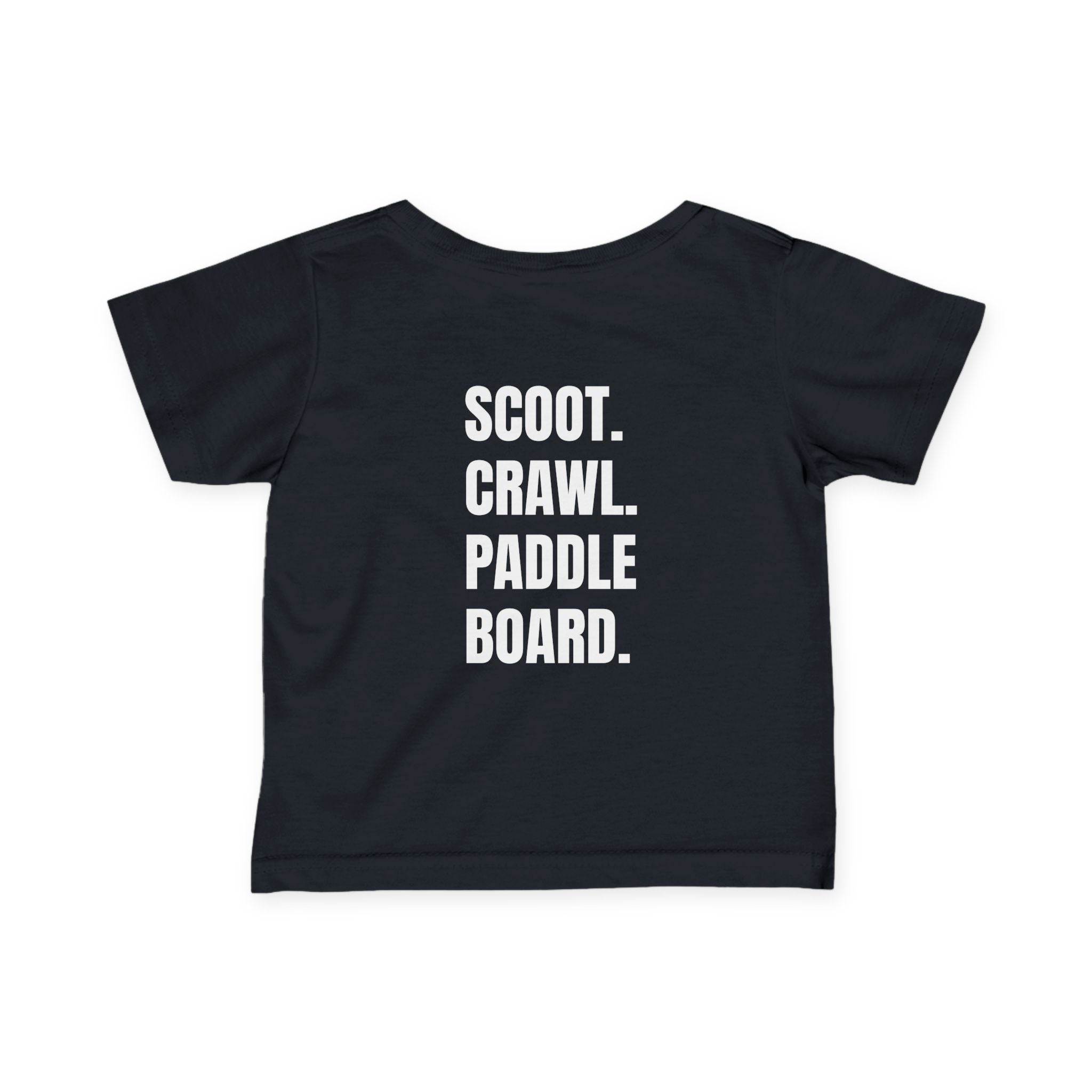 Infant- "Scoot. Crawl. Paddleboard." Adventure Tee- in white writing - Playful Baby Shirt for Active Explorers, Cute Toddler Gift, Fun Summer Wear, Baby Shower Present