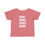 Infant- "Scoot. Crawl. Paddleboard." Adventure Tee- in white writing - Playful Baby Shirt for Active Explorers, Cute Toddler Gift, Fun Summer Wear, Baby Shower Present