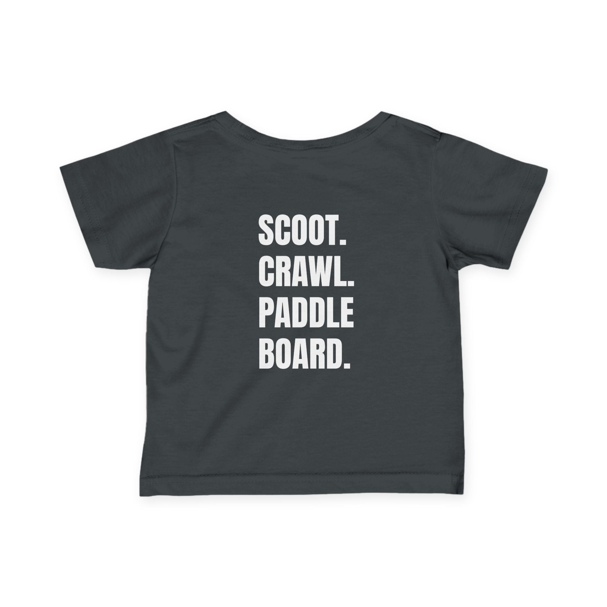 Infant- "Scoot. Crawl. Paddleboard." Adventure Tee- in white writing - Playful Baby Shirt for Active Explorers, Cute Toddler Gift, Fun Summer Wear, Baby Shower Present