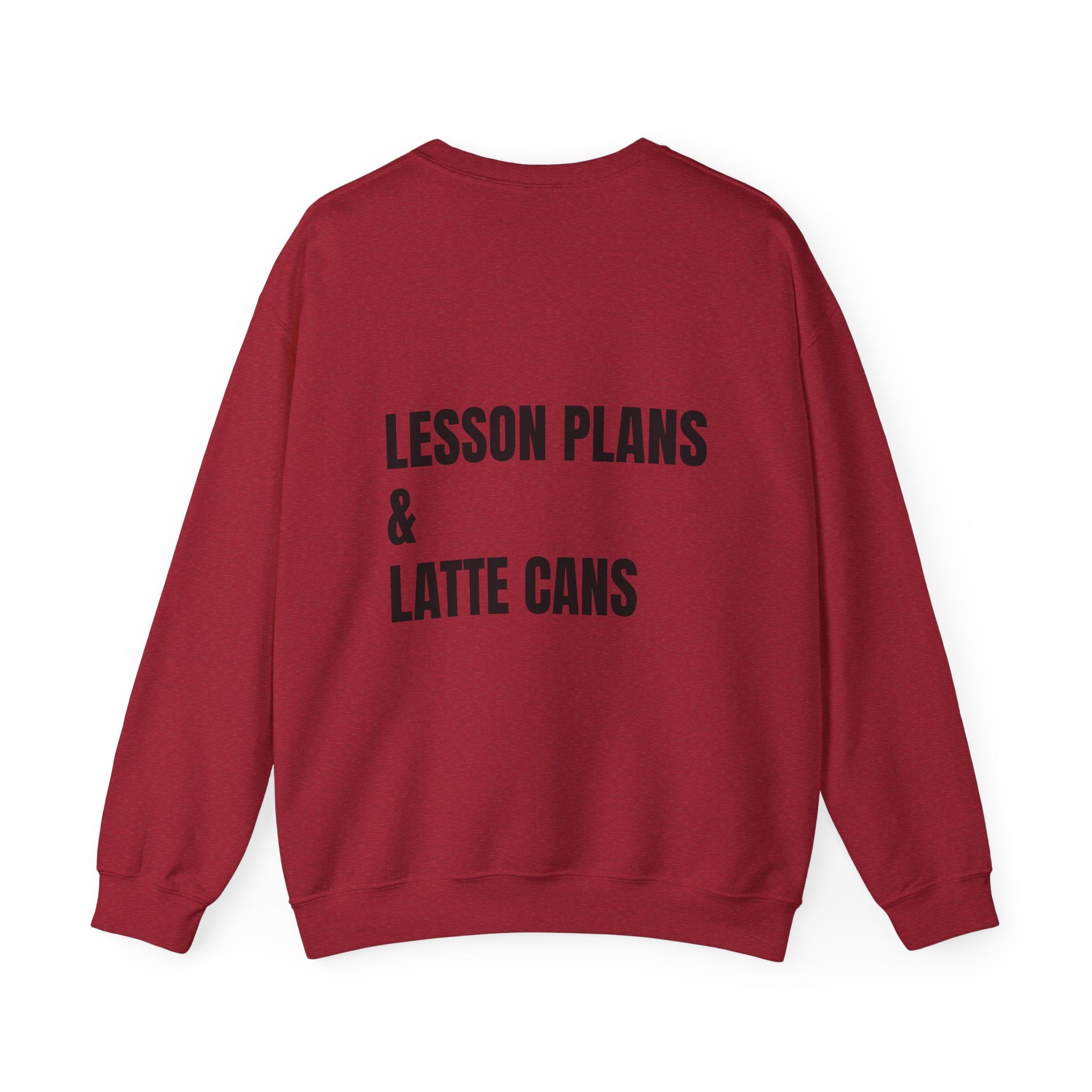 Adult- Teacher Crew Neck "Fueled By Caffeine"- "Lesson Plans & Latte Cans" -Crewneck Sweatshirt, Cozy Fall Apparel, Unisex Gift, Casual Style, September Vibes, Seasonal Fashion