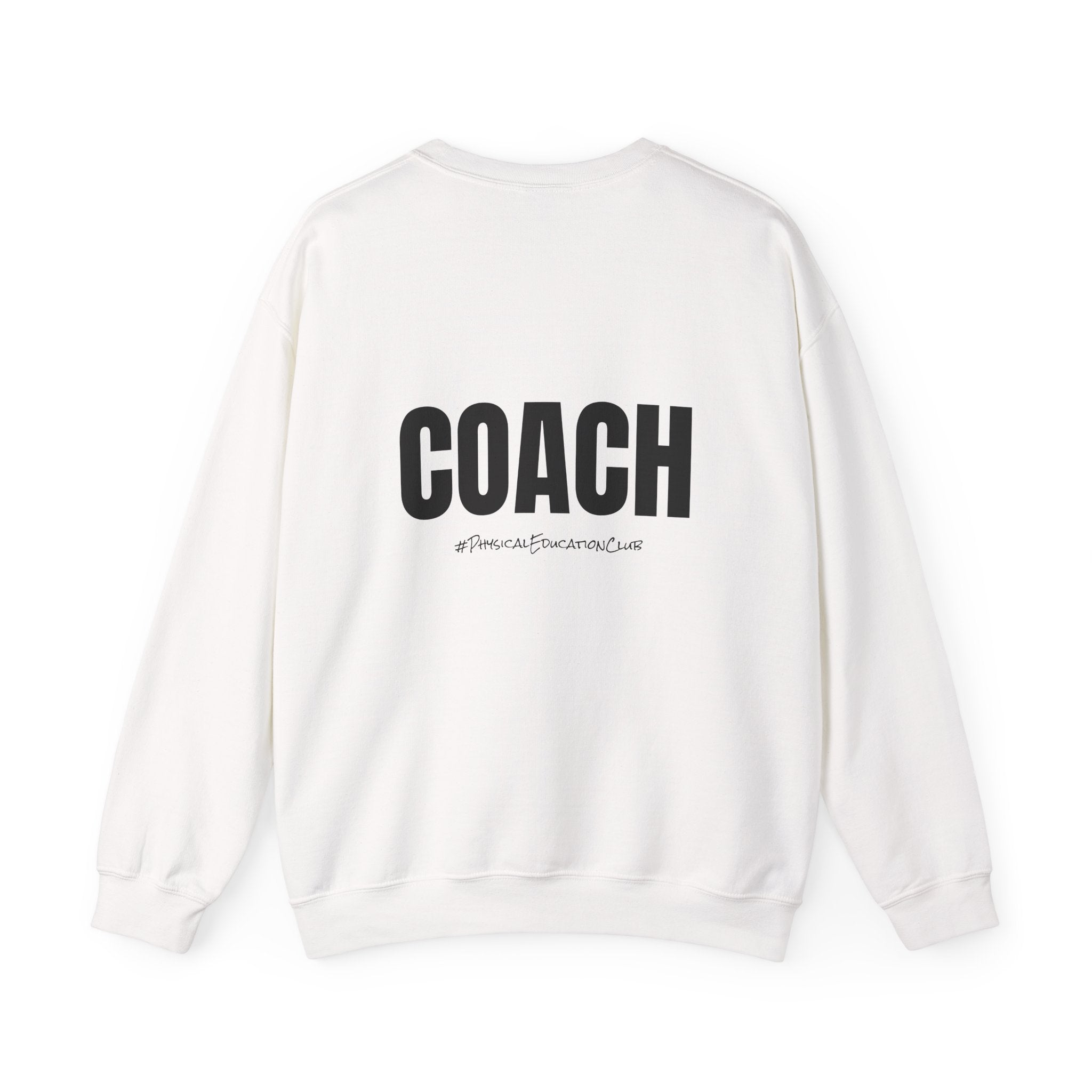 Adult- PE Teacher Crew Neck "Squad Goals" (Front)- "COACH #PhysiclEducationClub" (Back) -Crewneck Sweatshirt, Cozy Fall Apparel, Unisex Gift, Casual Style, September Vibes, Seasonal Fashion