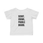 Infant (6M-24M)- "Stay Wild" (Front) "Scoot. Crawl. Paddleboard." (Back)