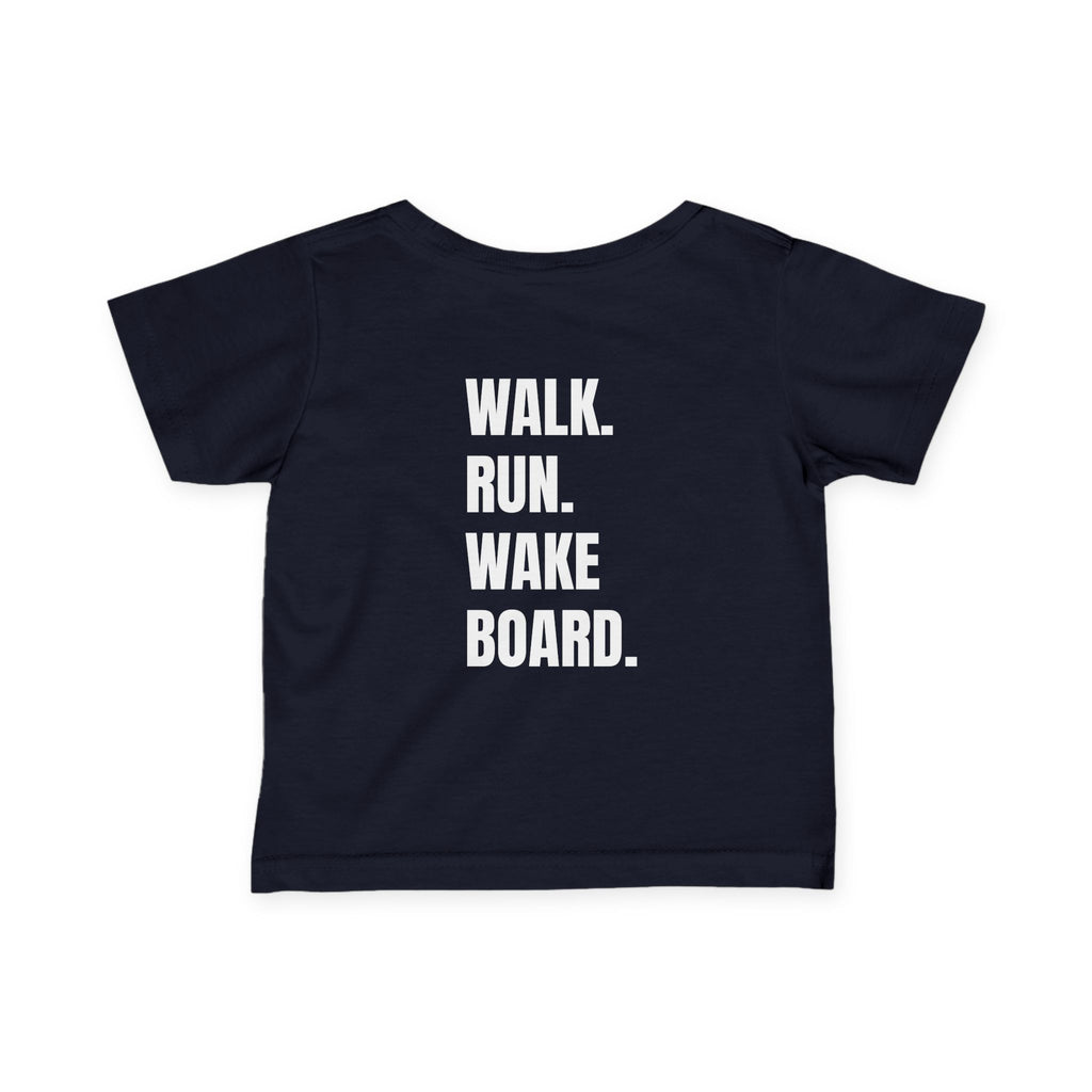 Littles- "Walk. Run. Wakeboard." Motivational Tee in White Writing, Cute Toddler Shirt, Baby Workout Top, Gift for New Parents, Sports-Inspired Baby Apparel