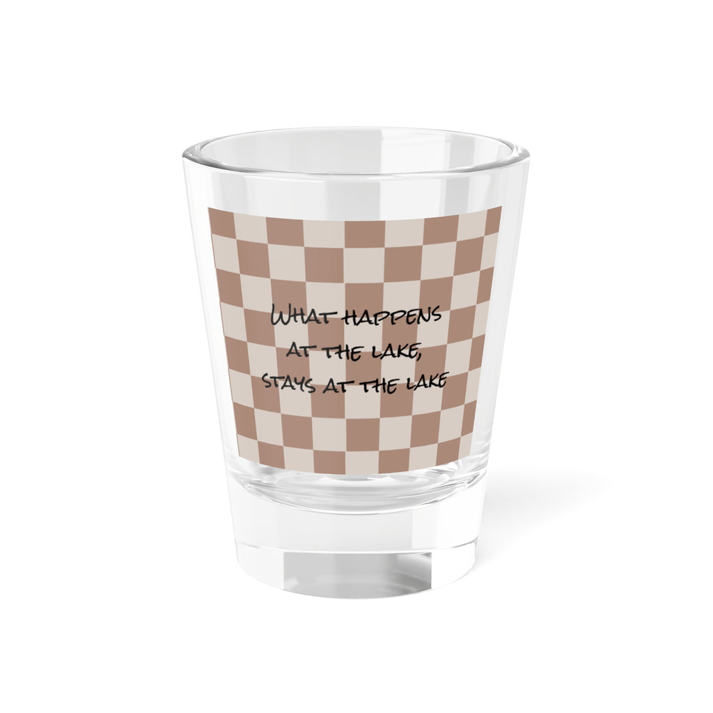 “What happens at the lake, stays at the lake”-Lake Getaway Shot Glass – 5oz Glass with Wavy Design & Fun Quote