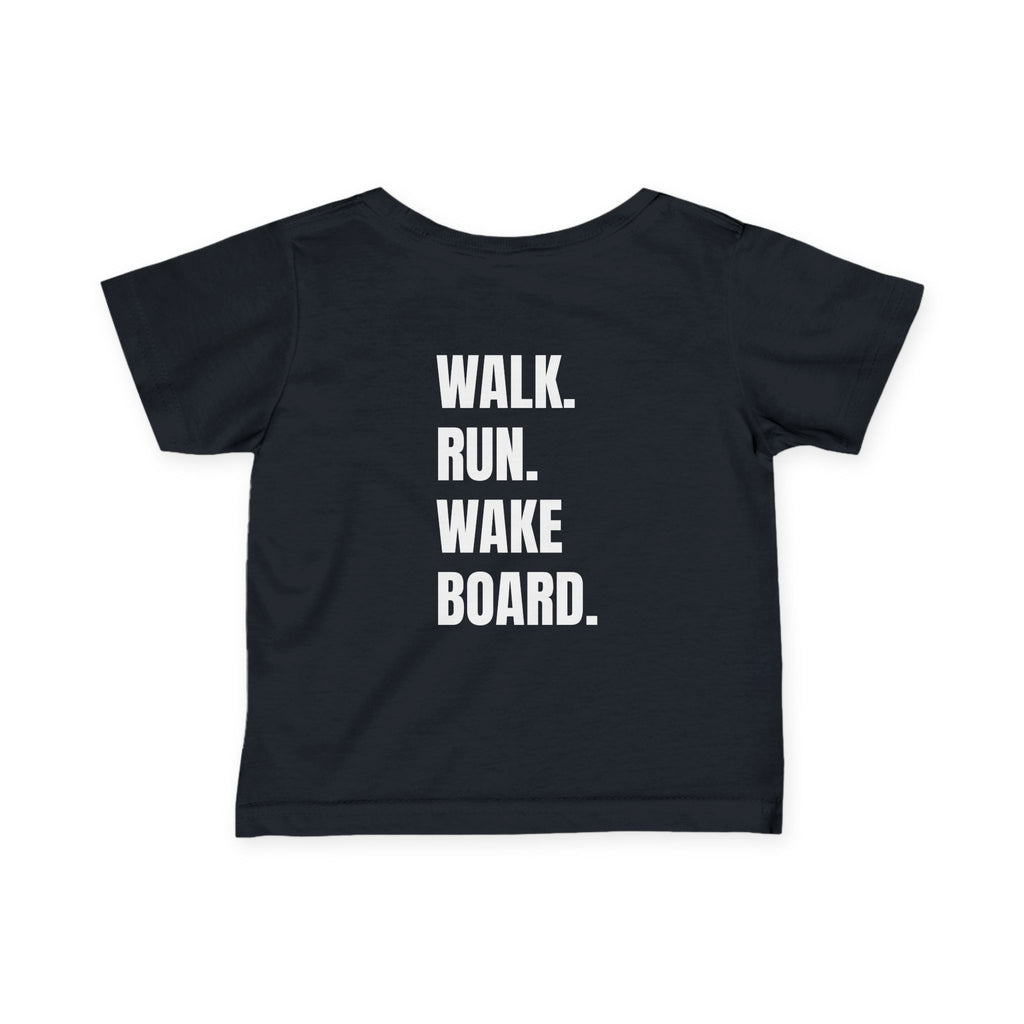 Littles- "Walk. Run. Wakeboard." Motivational Tee in White Writing, Cute Toddler Shirt, Baby Workout Top, Gift for New Parents, Sports-Inspired Baby Apparel