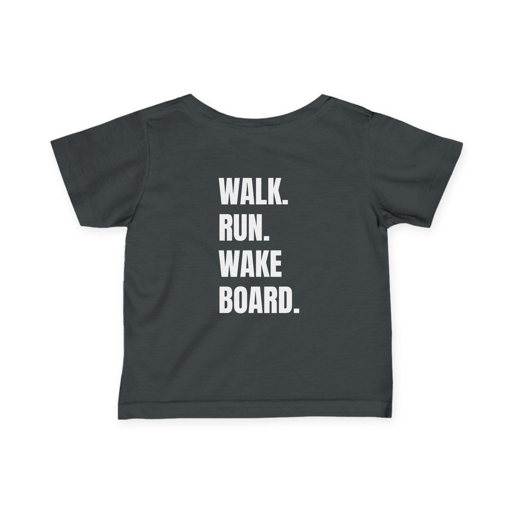 Littles- "Walk. Run. Wakeboard." Motivational Tee in White Writing, Cute Toddler Shirt, Baby Workout Top, Gift for New Parents, Sports-Inspired Baby Apparel