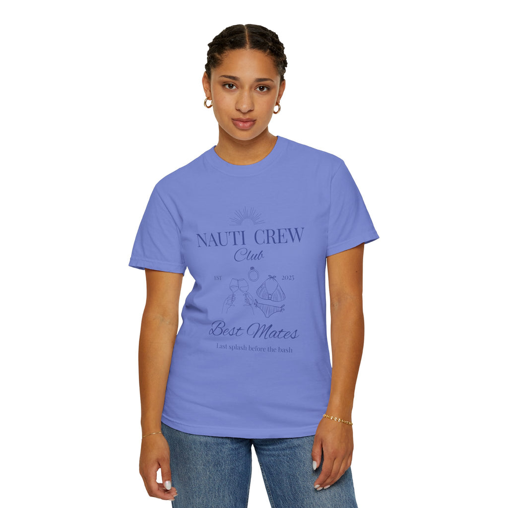 Matching shirt- "Nauti Crew-Best Mates" T-shirt, Unisex Garment-Dyed Tee for Bachelorette and Wedding Parties by the Lake-Perfect for Summer Vacations, Boating Trips, Family Gatherings