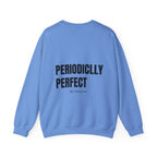 Adult- Science Teacher Crew Neck "Lab Life" (Front) - "Periodically Perfect #ScienceClub"- (Back) Crewneck Sweatshirt, Cozy Fall Apparel, Unisex Gift, Casual Style, September Vibes, Seasonal Fashion