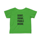 Infant (6M-24M)- "Stay Wild" (Front) "Scoot. Crawl. Paddleboard." (Back)