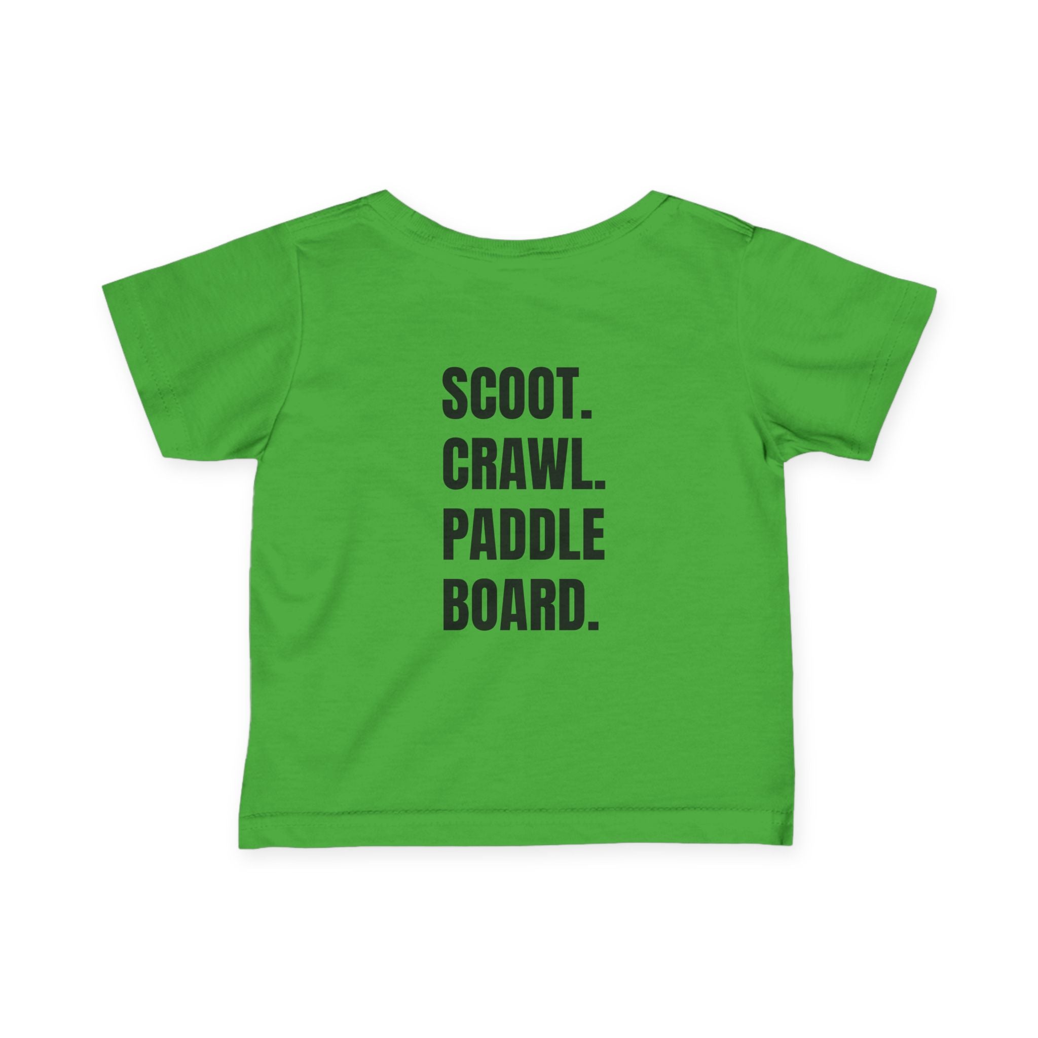 Infant (6M-24M)- "Stay Wild" (Front) "Scoot. Crawl. Paddleboard." (Back)