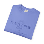 Matching shirt- "Nauti Crew-Best Mates" T-shirt, Unisex Garment-Dyed Tee for Bachelorette and Wedding Parties by the Lake-Perfect for Summer Vacations, Boating Trips, Family Gatherings