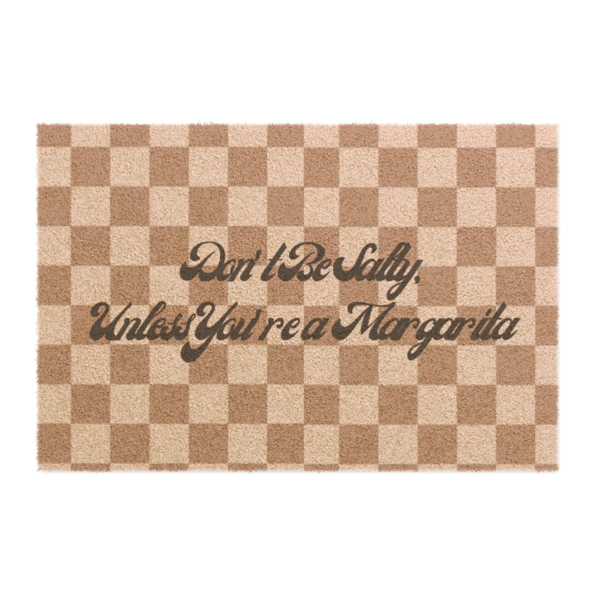 Doormat "Don't Be Salty, Unless you're a Margarita"-Welcome Mat for Home, Entryway Decor, Housewarming Gift, Fall Decor, Everyday Welcome