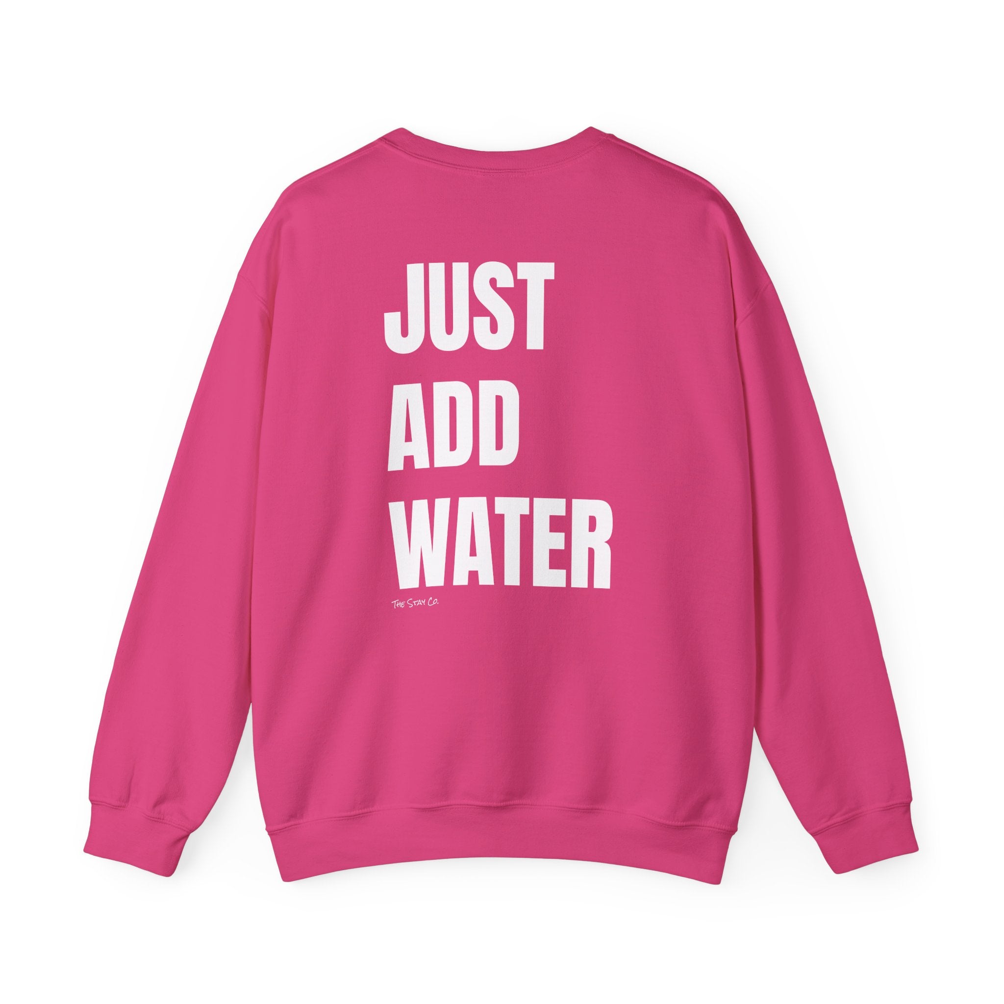 Adult- "If Found" (Front) -"Just Add Water"(Back) - White Writing-Unisex Crewneck Sweatshirt
