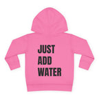 Toddler (2T-5T)- "If found"(Front) - "Just Add Water" (Back) - Pullover Hoodie