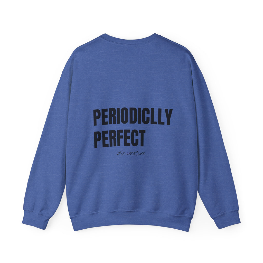 Adult- Science Teacher Crew Neck "Lab Life" (Front) - "Periodically Perfect #ScienceClub"- (Back) Crewneck Sweatshirt, Cozy Fall Apparel, Unisex Gift, Casual Style, September Vibes, Seasonal Fashion