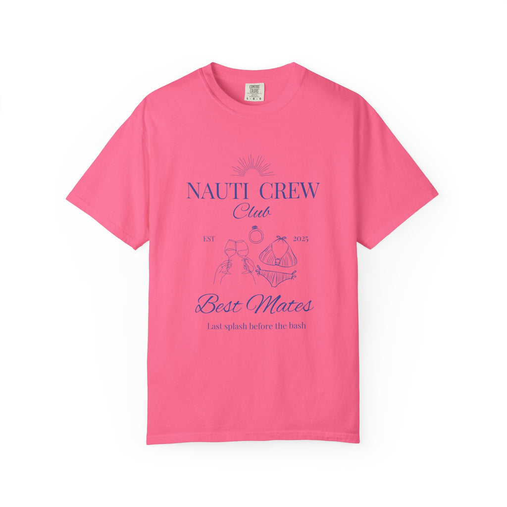 Matching shirt- "Nauti Crew-Best Mates" T-shirt, Unisex Garment-Dyed Tee for Bachelorette and Wedding Parties by the Lake-Perfect for Summer Vacations, Boating Trips, Family Gatherings