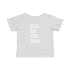 Littles- "Walk. Run. Wakeboard." Motivational Tee in White Writing, Cute Toddler Shirt, Baby Workout Top, Gift for New Parents, Sports-Inspired Baby Apparel