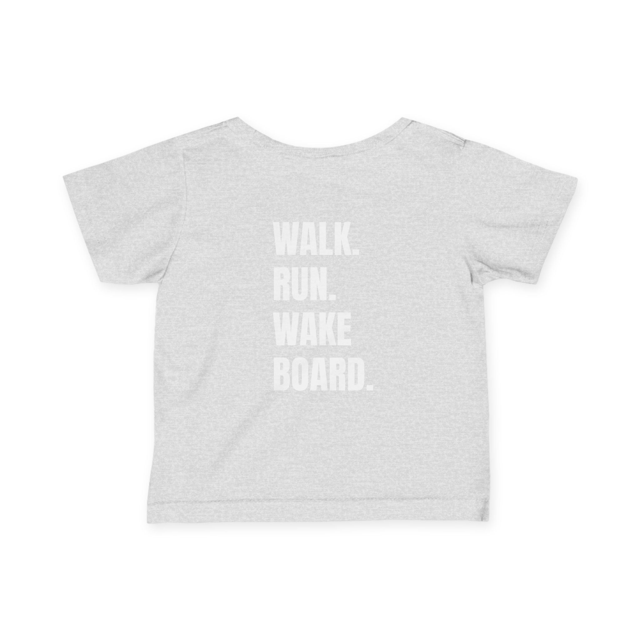 Littles- "Walk. Run. Wakeboard." Motivational Tee in White Writing, Cute Toddler Shirt, Baby Workout Top, Gift for New Parents, Sports-Inspired Baby Apparel