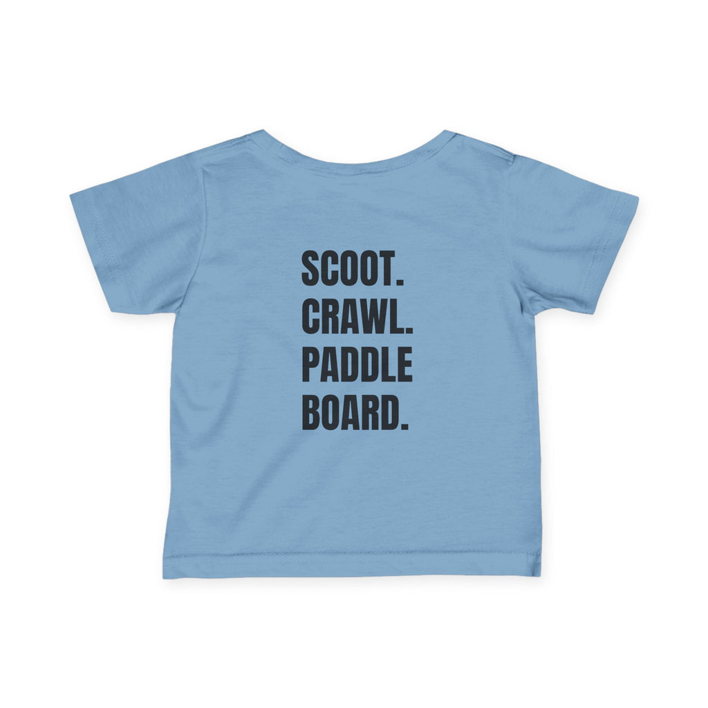 Infant (6M-24M)- "Stay Wild" (Front) "Scoot. Crawl. Paddleboard." (Back)